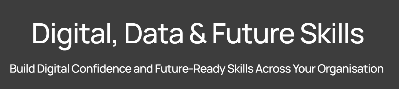 Digital, Data and Future Skills