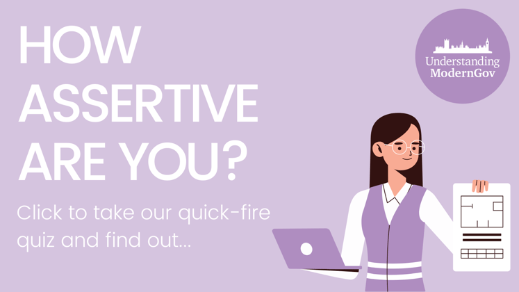 Discover how assertive you are in the workplace with our quiz